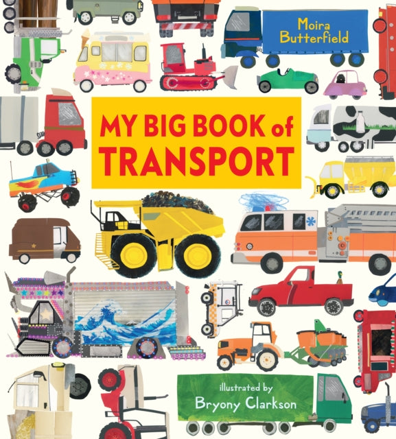 My Big Book Of Transport By Butterfield, Moira