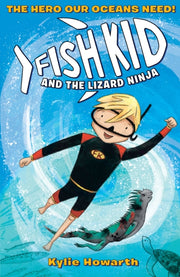 Fish Kid & The Lizard Ninja