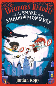Theodora Hendrix & The Snare/shadowmonge
