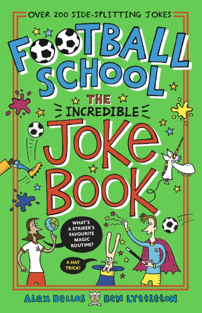 Football School The Incredible Joke Book