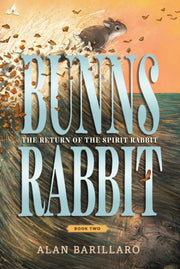 Bunns Rabbit Return Of The Spirit Rabbit By Barillaro, Alan