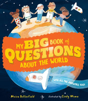My Big Book Of Questions About The World By Butterfield, Moira