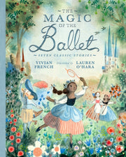 Magic Of The Ballet Seven Classic Storie By French, Vivian