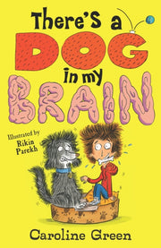 Theres A Dog In My Brain