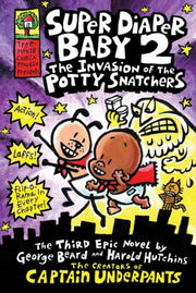 Invasion Of The Potty Snatchers 2 By Pilkey, Dav