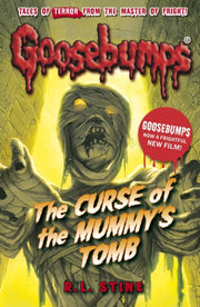 Goosebumps The Curse Of The Mummys Tomb By Stine, R L