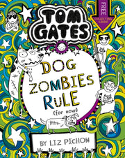 Tom Gates Dogzombies Rule For Now