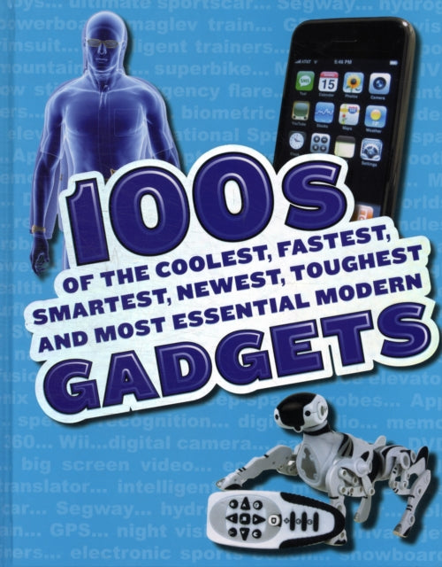 100's Of The Coolest Fastest Gadgets