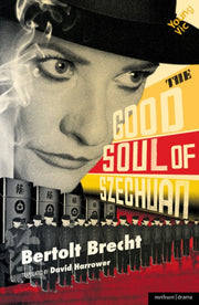 Good Soul Of Szechuan The By Brecht, Bertolt