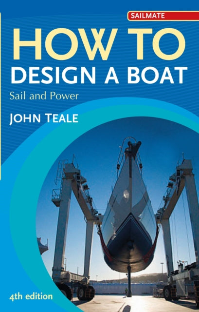 Sm How To Design A Boat 4th Ed