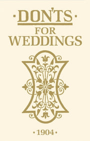 Donts For Weddings