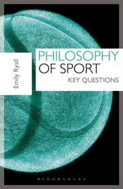 Philosophy Of Sport By Ryall, Emily