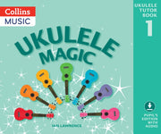 Ukulele Magic Pupil's Edition
