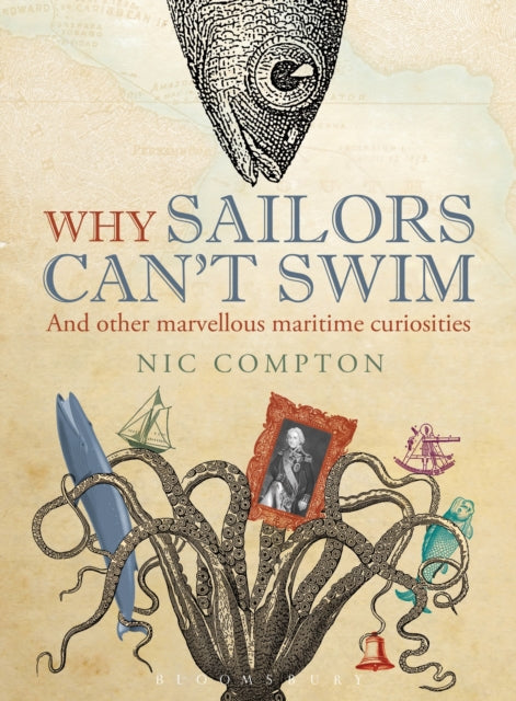 Why Sailors Cant Swim & Other Marvellous By Compton, Nic