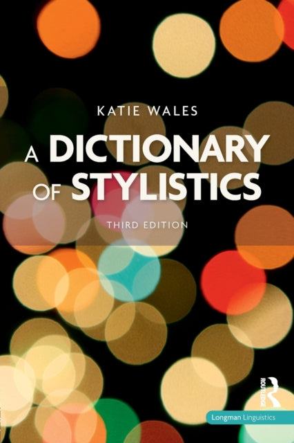 A Dictionary Of Stylistics