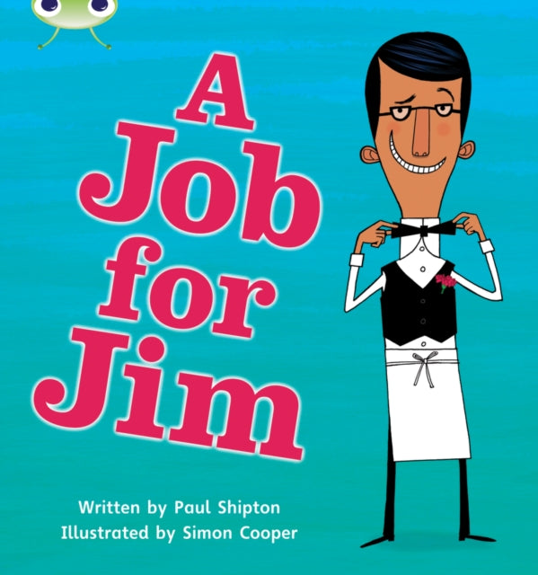Phonics Bug A Job For Jim Phase 4