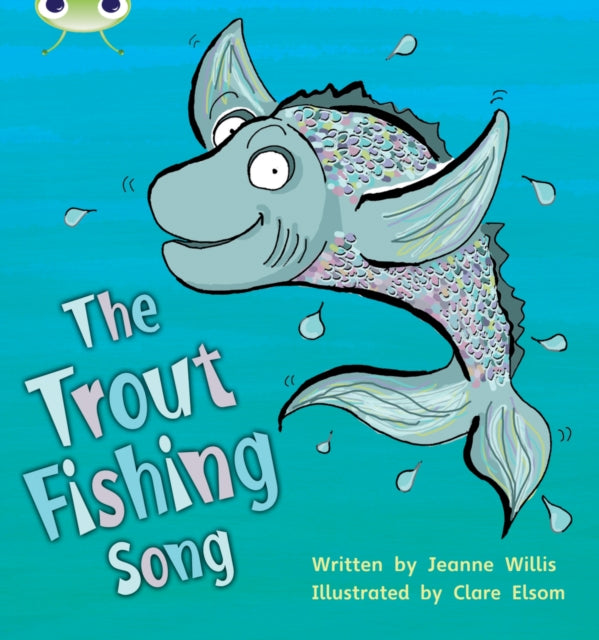 Phonics Bug The Trout Fishing Song Phase