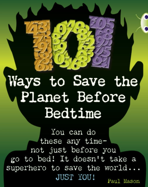 Bug Club Non Fiction 101 Ways To Save T
