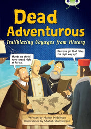 Bug Club Non Fiction Dead Adventurous