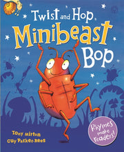 Twist & Hop Minibeast Bop By Mitton, Tony