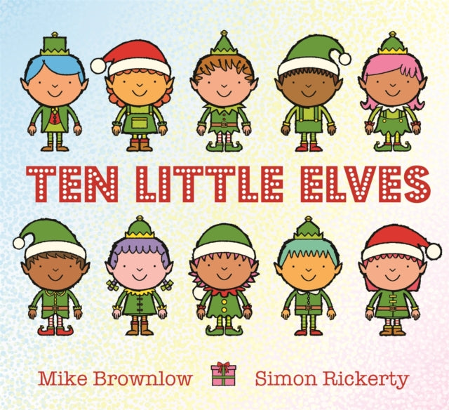 Ten Little Elves By Brownlow, Mike
