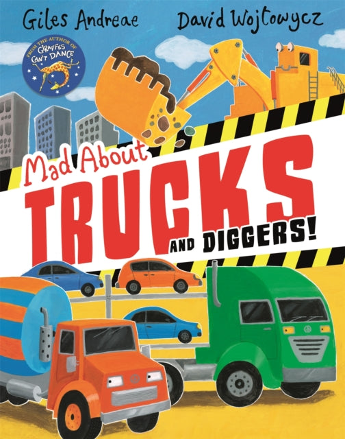 Mad About Trucks & Diggers