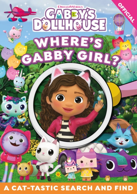 Gabbys Dollhouse Wheres Gabby Girl By Orchard Books