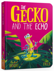 Gecko And The Echo Board Book
