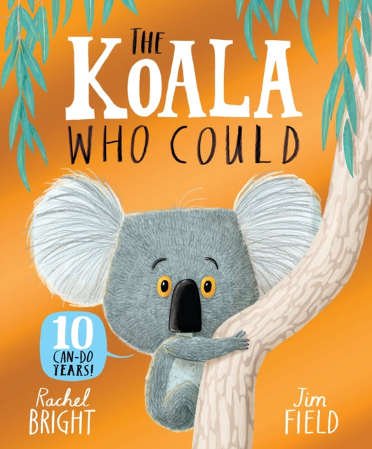 Koala Who Could By Bright, Rachel