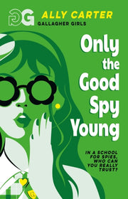 Only The Good Spy Young By Carter, Ally