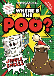 Wheres The Poo Jingle Smells 2 By Hunter, Alex