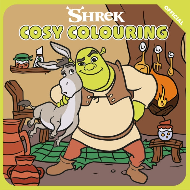 Shrek Cosy Colouring By Dreamworks  Animatio