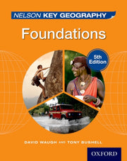 Nelson Key Geography Foundations 5th Edi