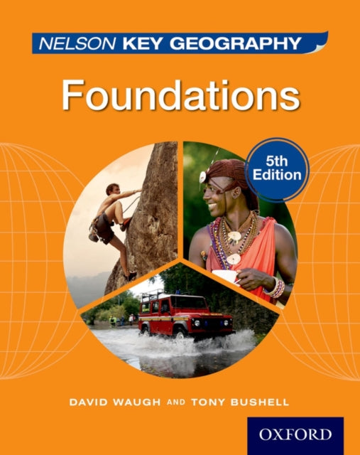 Nelson Key Geography Foundations 5th Edi