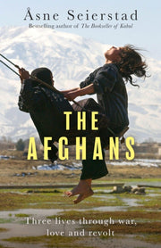 Afghans By Seierstad, Asne