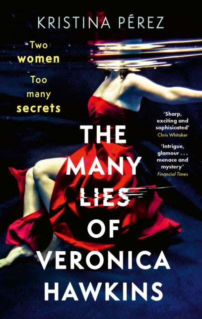 Many Lies Of Veronica Hawkins