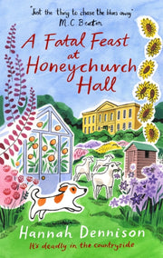 Fatal Feast At Honeychurch Hall By Dennison, Hannah