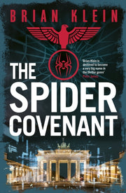 Spider Covenant By Klein, Brian
