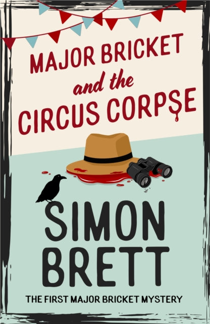 Major Bricket & The Circus Corpse