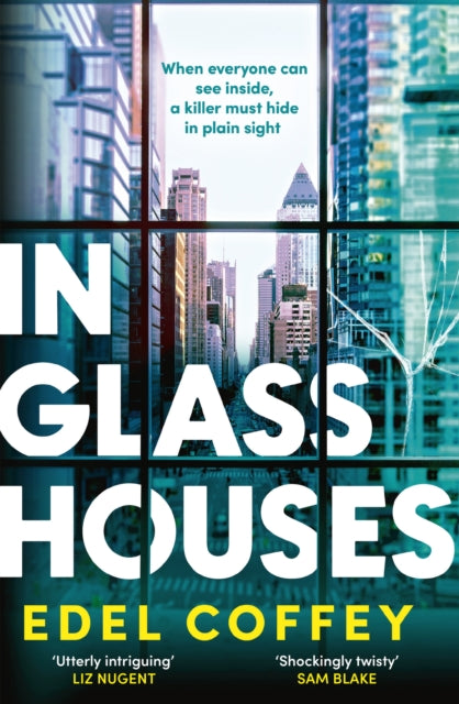 In Glass Houses By Edel Coffey