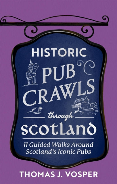 Historic Pub Crawls Through Scotland