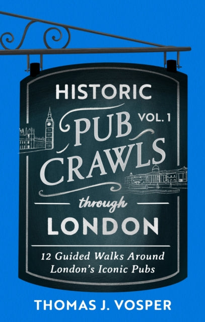 Historic Pub Crawls Through London