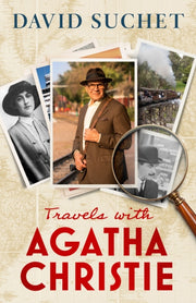 Travels With Agatha Christie By Suchet, David