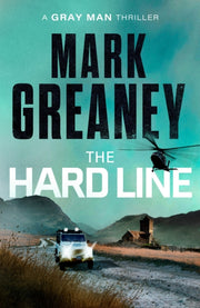 The Hard Line By Mark Greaney