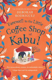Farewell To Little Coffee Shop Of Kabul By Rodriguez, Deborah