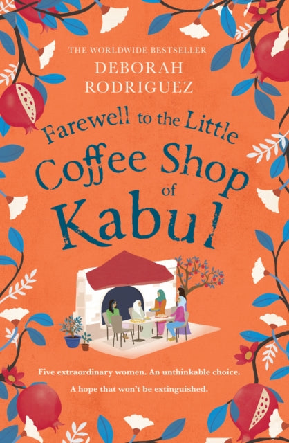 Farewell To Little Coffee Shop Of Kabul By Rodriguez, Deborah
