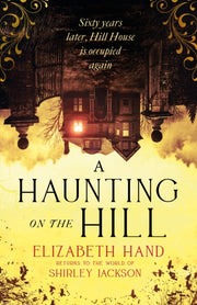 Haunting On The Hill By Hand, Elizabeth