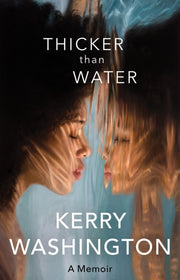 Thicker Than Water By Washington, Kerry