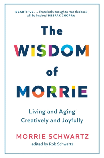 Wisdom Of Morrie
