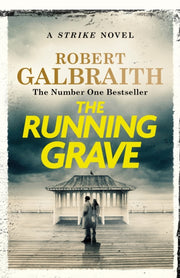 Running Grave By Galbraith, Robert